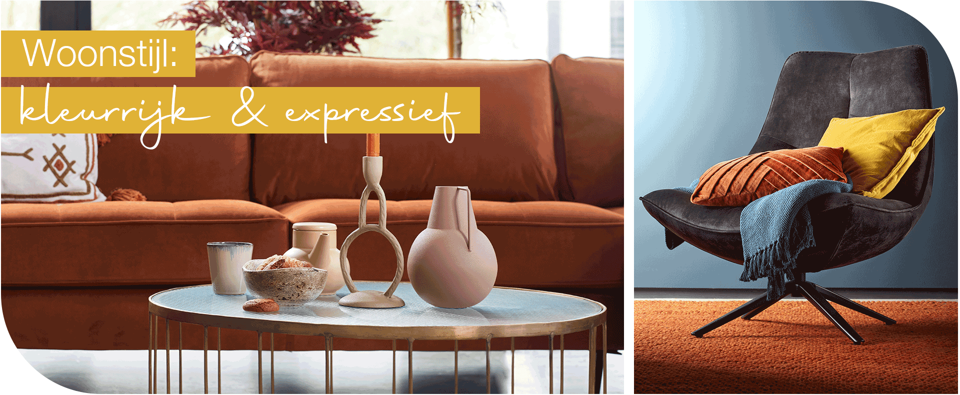 Woonstijl: Kleurrijk en expressief!
