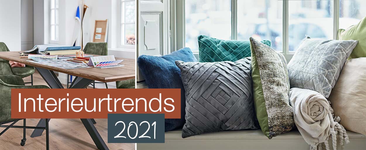 5X INTERIEURTRENDS VOOR 2021!