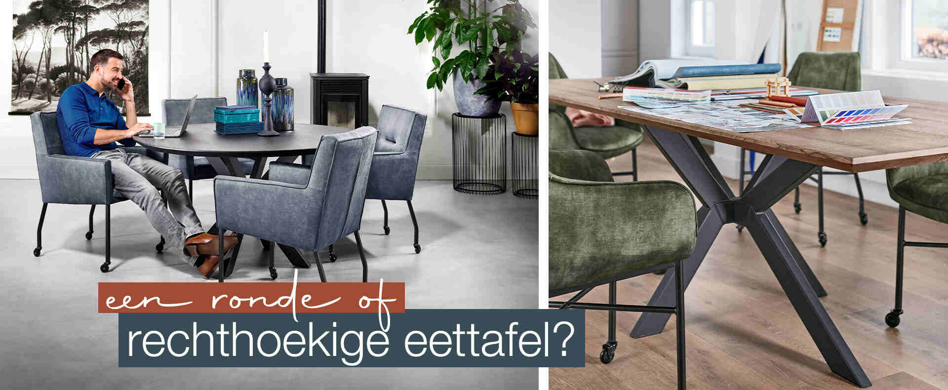 Een ronde of rechthoekige eettafel? 