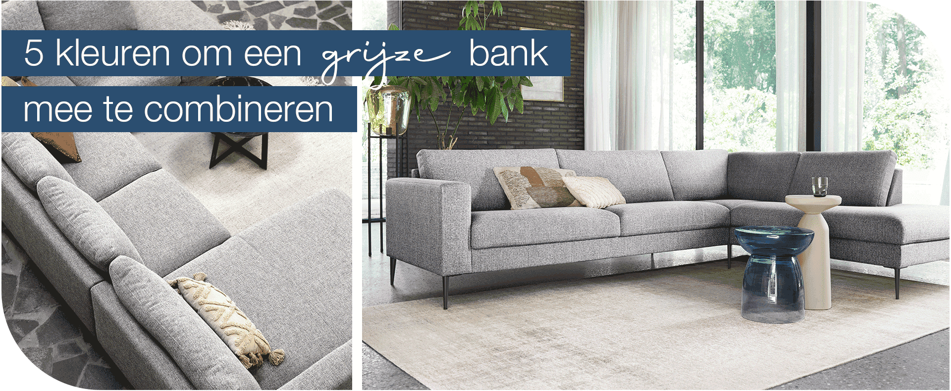 5 kleuren om een grijze bank mee te combineren 