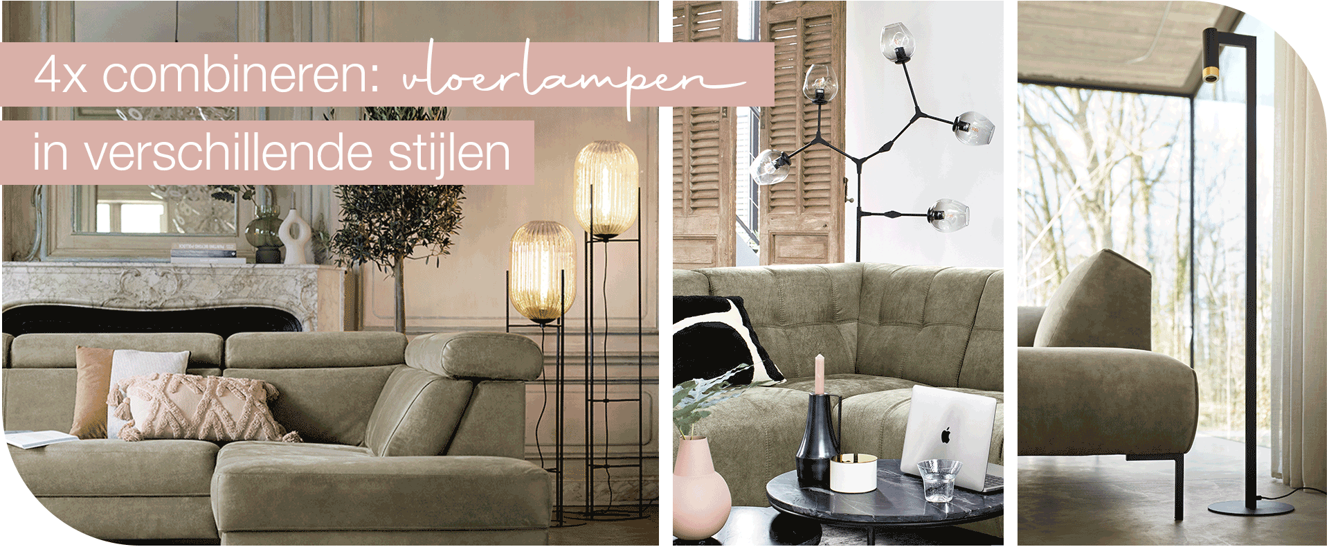 4x combineren: vloerlampen in verschillende stijlen