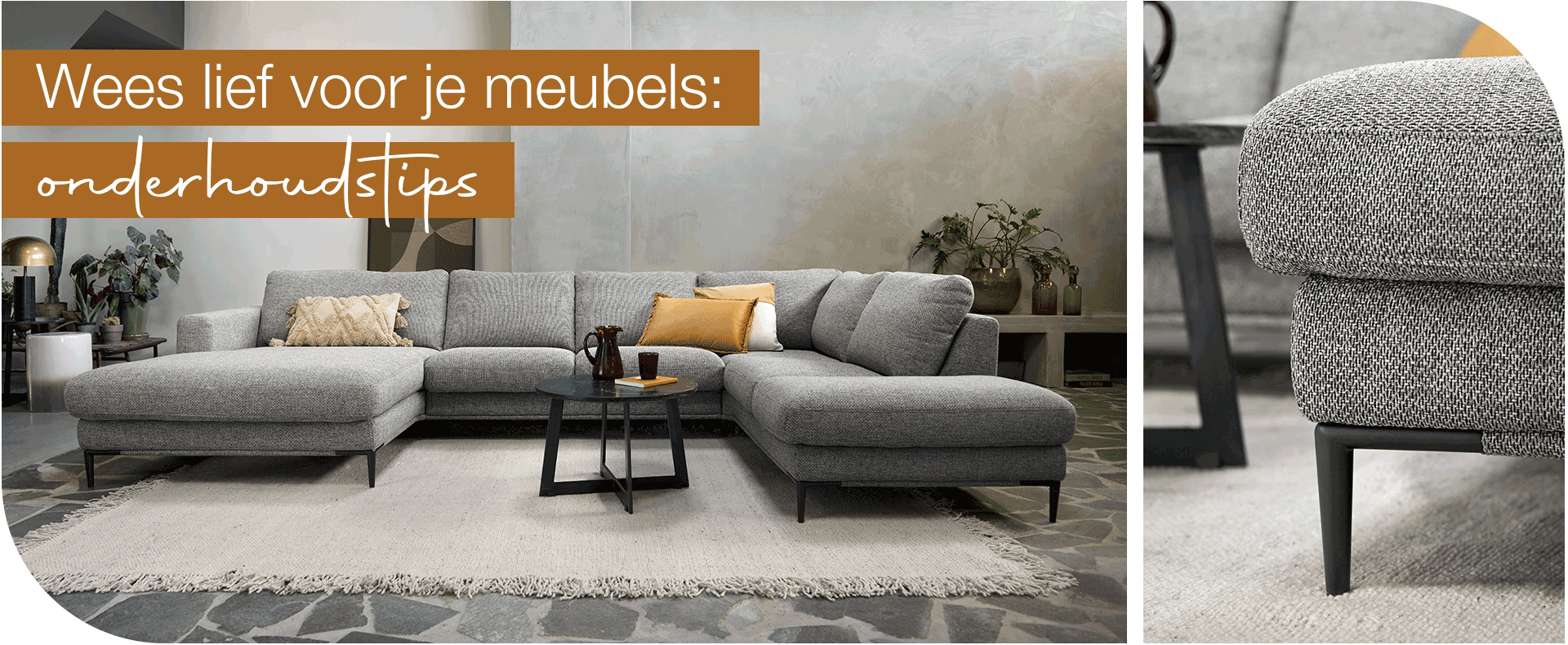 Wees lief voor je stoffen meubels: onderhoudstips