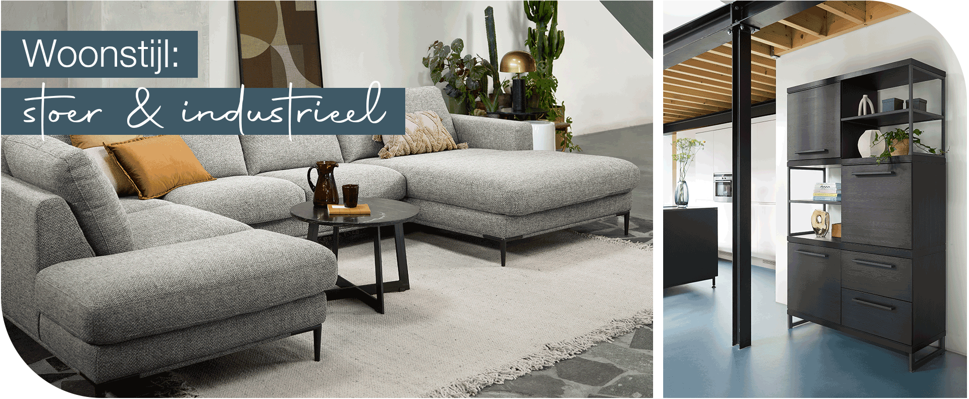 Woonstijl: Stoer en industrieel!