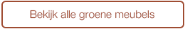 Alle groene meubels - button